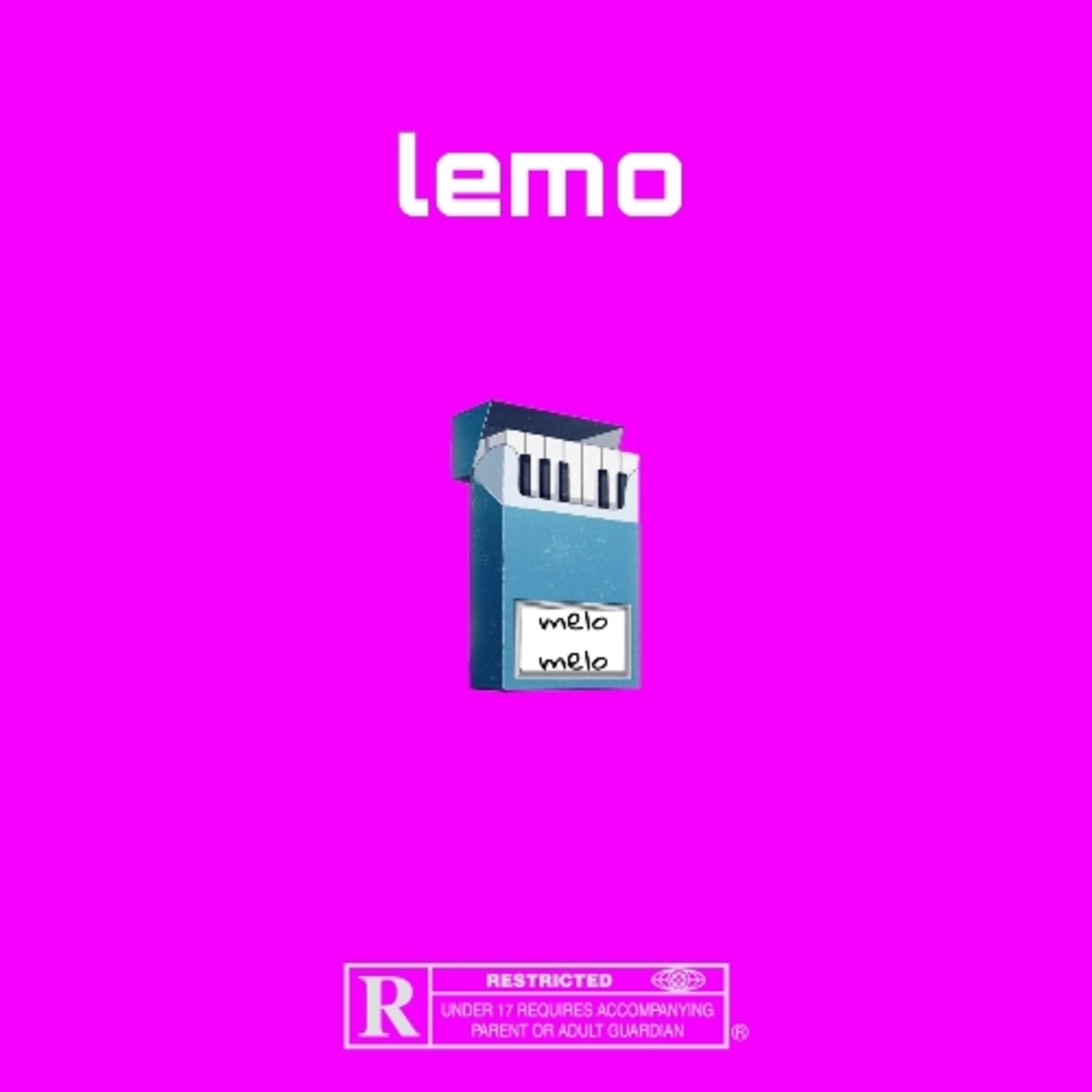 LEMO - Melo Melo (Explicit)