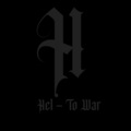 Hel - To War