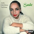 Scuba、Celo Money、Ted Fuego - Sade (feat. Celo Money & Ted Fuego)(Explicit)