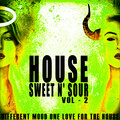 House Sweet N' Sour, Vol. 2