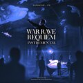War Rave: Requiem (Instrumental) (Instrumental Version)