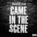 Came In the Scene (Explicit)