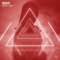 Sian - Every Time