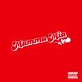 Mamma Mia (Explicit)