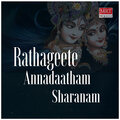 Sangeetha Katti、Ajay Warrior、Rajesh Krishnan、Anuradha Bhatt、Divya Raghavan、Surekha、Shashidhar Kote、Ramesh Chandra - Rathageete Annadaatham Sharanam