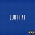 Blizz - Blueprint (Explicit)