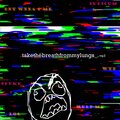Spyke、Allen Gates - takethebreathfrommylungs (feat. Allen Gates)(Explicit)