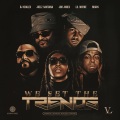 Jim Jones、Lil Wayne、DJ Khaled、Migos、‎Juelz Santana - We Set The Trends (Remix)