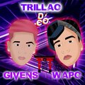 michel fuentes、Givens Fuentes、Wapo & Givens - Trillao