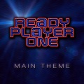 Ready Player One (Main Theme)