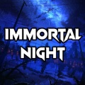 IMMORTAL NIGHT