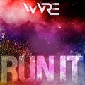 Wyre - Run It (Explicit)