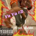 Timmy Digiorno - Ya Ya #2 (Explicit)