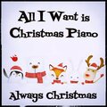 All I Want is Christmas Piano