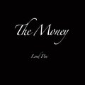Lord Pen - The Money (Explicit)