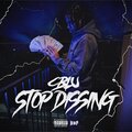 Stop Dissing (Explicit)