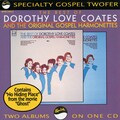 dorothy love coates、The Original Gospel Harmonettes - Jesus Laid His Hand On Me (Album Version)