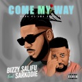 Come my way (feat. Sarkodie)(Explicit)