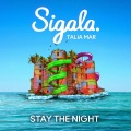 Sigala、Talia Mar - Stay the Night