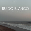 Ruido Blanco: Tonos Calmos De Relajación