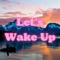 Kayhin - Let's Wake Up