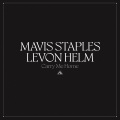 Mavis Staples、Levon helm - You Got To Move