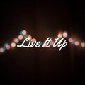 Ernie Wong - Live It Up