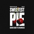 Sweetest Pie (David Guetta Dance Remix|Explicit)