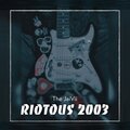 The JaiVii - Riotous 2003