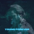 yaans、Jaime Deraz - Young Forever (Explicit)