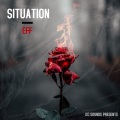 Situation (feat. Eff)