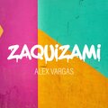 Alex Vargas - Zaquizami