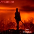 Lil' Kim、Lemon Demon、Tamar Braxton - Attraction
