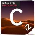 Landis、Crespo - Thing Called Love