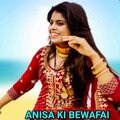 Mosam Singer - Anisa ki bewafai