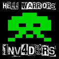 Hell Warriors、Hardbouncer - 1nv4d3rs (Hardbouncer Remix)