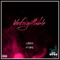 Loco C、BFD - Unforgettable (feat. BFD)(Explicit)