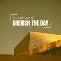 Nick de Grand - Cherish the Day