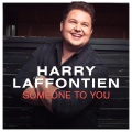Harry Laffontien - Someone To You