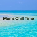 Ambient Music Therapy - Mums Chill Time, Pt. 4