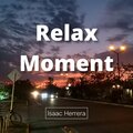 Isaac Herrera - Relax Moment