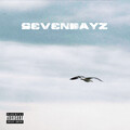 Seven dayz (Explicit)