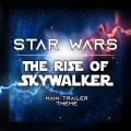 The Rise of Skywalker (Main Trailer Theme)