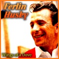 Ferlin Husky - Cuzz Yore so Sweet