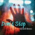 Don't Stop