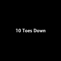 10 Toes Down