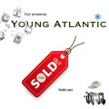 Young Atlantic - Im sold out (Explicit)