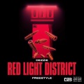 Red Light District Freestyle (Explicit)