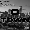 Santana3k、Pkelly - O-Town (feat. Pkelly)(Explicit)