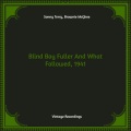 Blind Boy Fuller And What Followed, 1941 (Hq remastered)